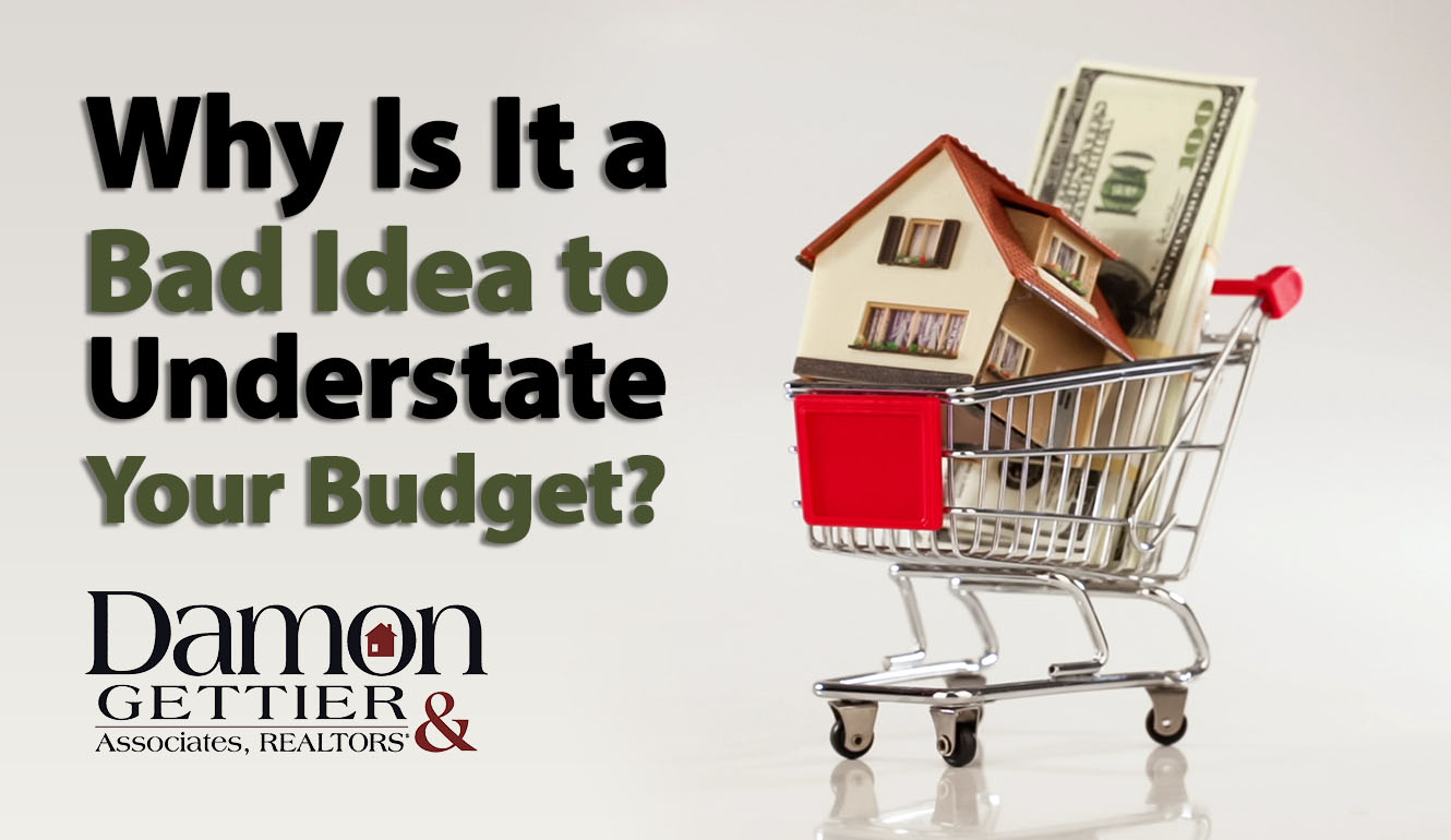 Never Understate Your Budget